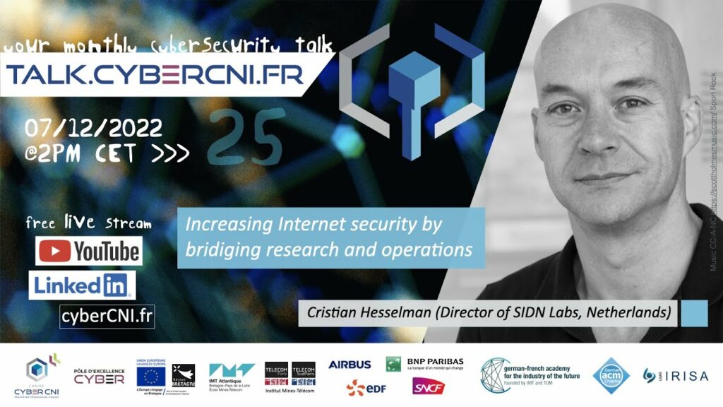 [TALK25] Increasing Internet security by bridging research and operations, Cristian Hesselman (SIDN Labs, NL)