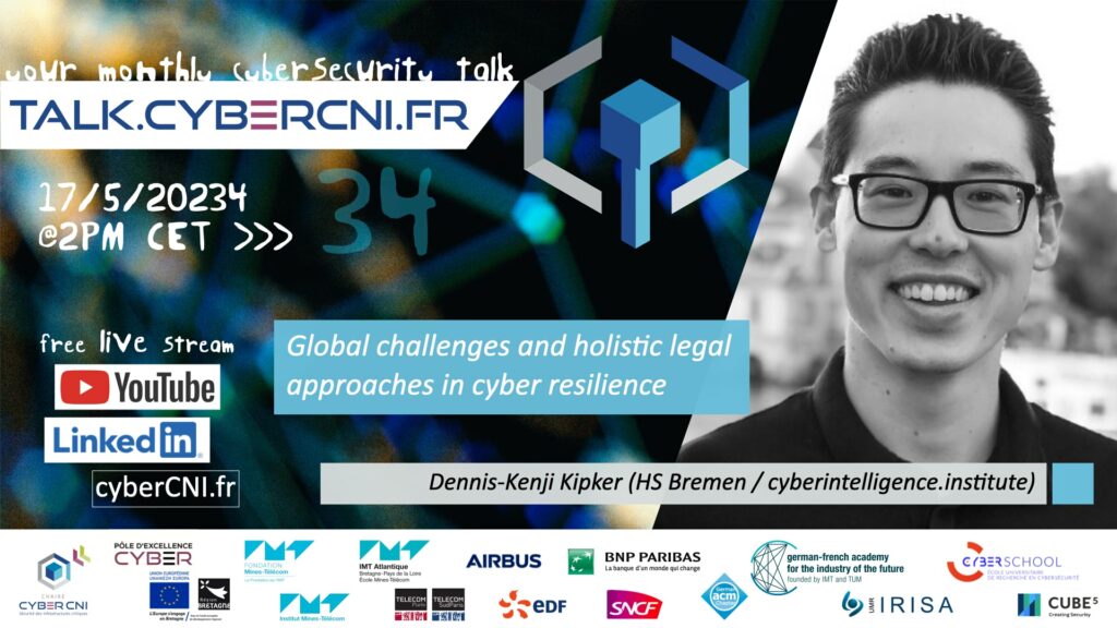 [Talk34] Global challenges and holistic legal approaches in cyber resilience – Dennis-Kenji Kipker